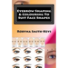Eyebrow Shaping and Colouring To Suit Face Shapes: Edition 7 Black & White Photos SHBBFAS001 - Provide lash and brow services