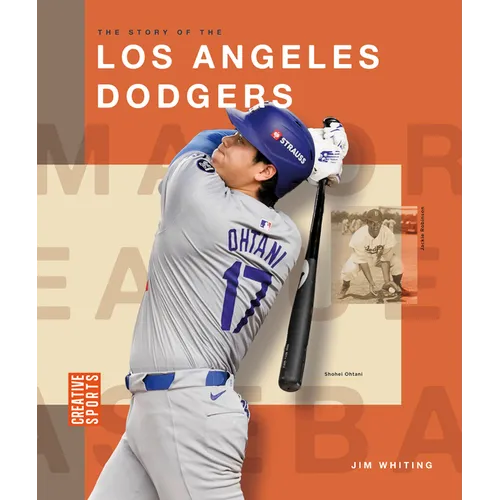 The Story of the Los Angeles Dodgers