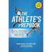 The Athlete's Prepbook: 10 Clinically Guided Exercises To Enhance Mental Toughness, Mental Wellness, And Performance For Young Athletes In Com