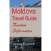 Moldova Travel Guide: Tourism Information