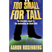 Too Small for Tall