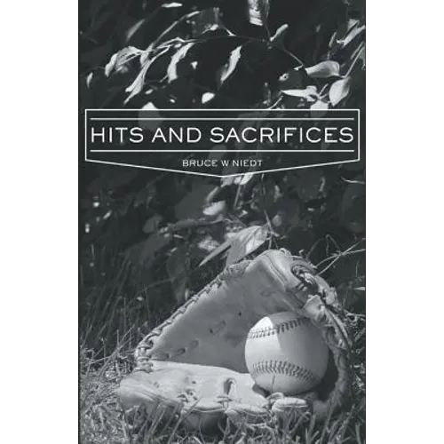 Hits and Sacrifices