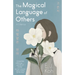 The Magical Language of Others: A Memoir