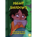 Night Shadows