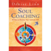 Soul Coaching: 28 Days to Discover Your Authentic Self