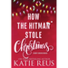 How the Hitman Stole Christmas