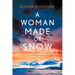 A Woman Made of Snow