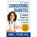 Conquering Diabetes: A Complete Program for Prevention and Treatment