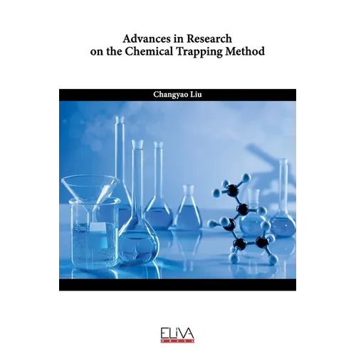 Advances in Research on the Chemical Trapping Method