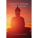 Buddhist Wisdom for Beginners: A Guide from A to Z