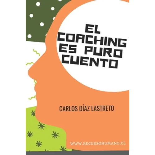 El coaching es puro cuento