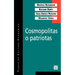 Cosmopolitas o patriotas