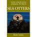 Jane Goodall's Animal World Sea Otters