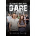 It Started out as a Dare