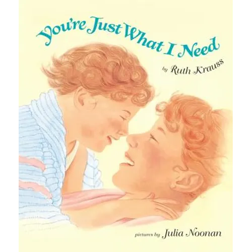 You're Just What I Need