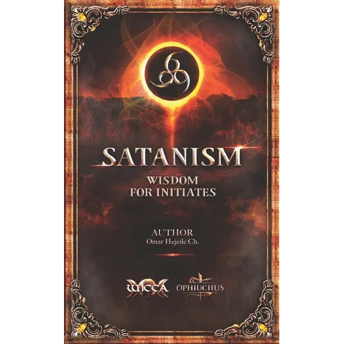 SATANISM Wisdom for Initiates: 666