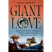 Giant Love: Edna Ferber, Her Best-Selling Novel of Texas, and the Making of a Classic American Film