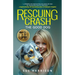 Rescuing Crash, the Good Dog