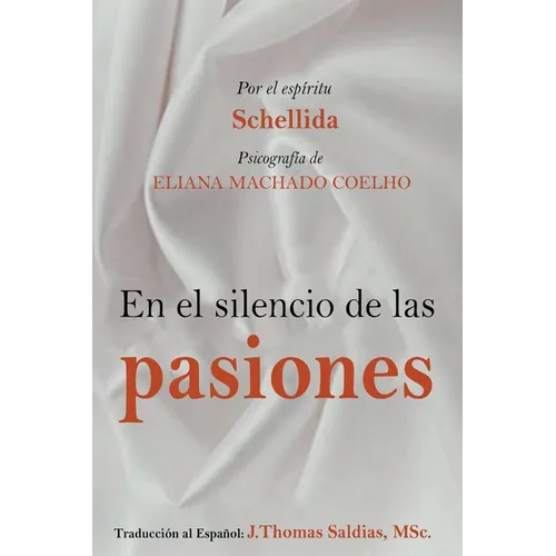 En el Silencio de las Pasiones