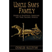 Uncle Sam's Family: Stories of Exceptional Americans and Their Amazing Animals