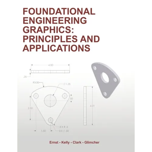 Foundational Engineering Graphics: Principles and Applications