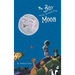 The Boy Who Loved The Moon