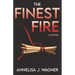 The Finest Fire