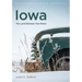 Iowa: The Land Between Two Rivers