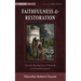 Faithfulness and Restoration: Towards Reading Ezra-Nehemiah as Christian Scripture