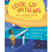 Look Up with Me: Neil Degrasse Tyson: A Life Among the Stars