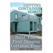 Shipping Container Homes: Build Your First Shipping Container Home: (Shipping Container Home Plans, Shipping Containers Homes)