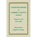 Chancery Books of Carroll County, Maryland, Volumes 21-40, 1873-1889