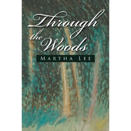 Through the Woods