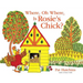 Where, Oh Where, Is Rosie's Chick?