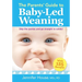 The Parents' Guide to Baby-Led Weaning: With 125 Recipes