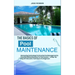 The Basics of Pool Maintenance: Harnessing Technology For Smarter Pool Management & Essential Safety Measures For Pool Owners - A Step-By-Step DIY Man