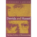Derrida and Husserl: The Basic Problem of Phenomenology