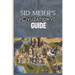 Sid Meier's Civilization VII Guide: The Definitive Walkthrough and Experts Playbook