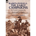 Baden-Powell: The Early Campaigns-The Downfall of Prempeh, a Diary of Life with the Native Levy in Ashanti, 1895-6 & the Matabele CA