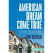 American Dream Come True: Why Affordable Housing Is Good Policy, Good Business, and Good for America