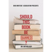Should This Book Be Banned? An Anthology