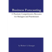 Business Forecasting: A Practical, Comprehensive Resource for Managers and Practitioners.