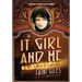 The It Girl and Me: A Novel of Clara Bow