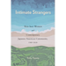 Intimate Strangers: Shin Issei Women and Contemporary Japanese American Community, 1980-2020