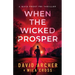 When the Wicked Prosper