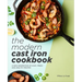 The Modern Cast Iron Cookbook: A New Generation of Easy, Fresh, and Healthy Recipes