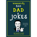 Dad Jokes: Wonderfully Bad Dad Jokes