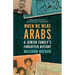 When We Were Arabs: A Jewish Family's Forgotten History