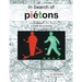 In Search of Piétons: a photo documentary