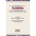 Florida: A Guide To The Southern Most State